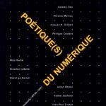 Poétiques(s) du numérique (collectif)