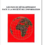 Les pays en développement face à la société de l'information (Alain Kiyindou)