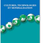 Cultures, technologies et mondialisation (Collectif)