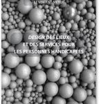 Design des lieux et des services pour les personnes handicapées (Collectif)