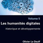 Les humanités digitales : Historique et développements
