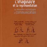 L'imaginaire et la représentation des nouvelles technologies de communication