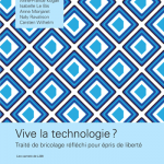 Vive la technologie ?