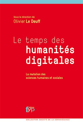 You are currently viewing Le temps des humanités digitales