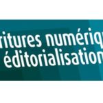 séminaire : Ecritures numériques et éditorialisation séance 6