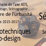 Séminaire axe Art, design, scénographie : figures de l’urbanité (2015-2017) - Cycle 2 - Séance 2
