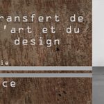 Séminaire Axe ADS : Transferts de l’Art et  du Design - séance 4