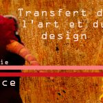 Séminaire Axe ADS : Transferts de l’Art et du Design - séance 5