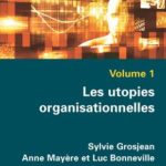 Les utopies organisationnelles