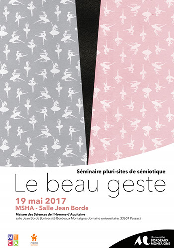 You are currently viewing Séminaire pluri-sites de sémiotique : Le beau geste