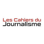 Appel à contribution : Les Cahiers du Journalisme
