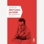 Albert Camus, journaliste