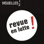 Revue Française des Méthodes Visuelles n°4bis – Revues en lutte