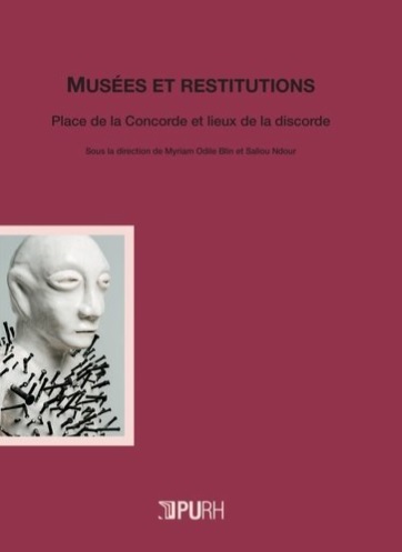 You are currently viewing Musées et restitutions