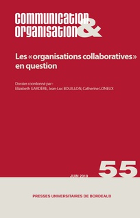 You are currently viewing Communication & Organisation n°55 – Les « organisations collaboratives » en question