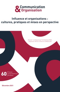You are currently viewing Communication & Organisation n°60 – Influence et organisations : cultures, pratiques et mises en perspective