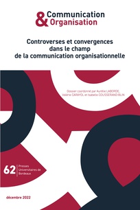 You are currently viewing Communication & Organisation n°62 – Controverses et convergences dans le champ de la communication organisationnelle