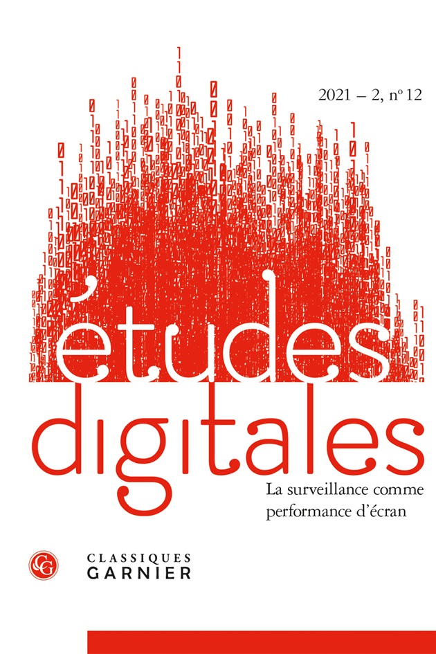 You are currently viewing Études digitales 2021 – 2, n° 12. La surveillance comme performance d’écran