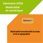 Séminaire Matérialité et Numérique - Séance 1