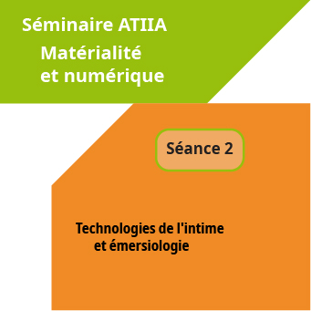 Séminaire Matérialité et Numérique – Séance 2