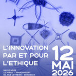 L’innovation par et pour l’éthique - Journée d'étude